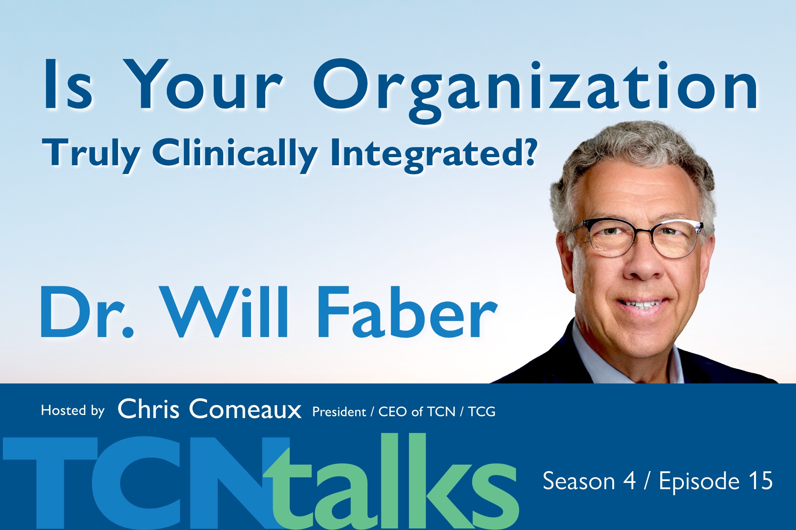 Is Your Organization Truly Clinically Integrated 